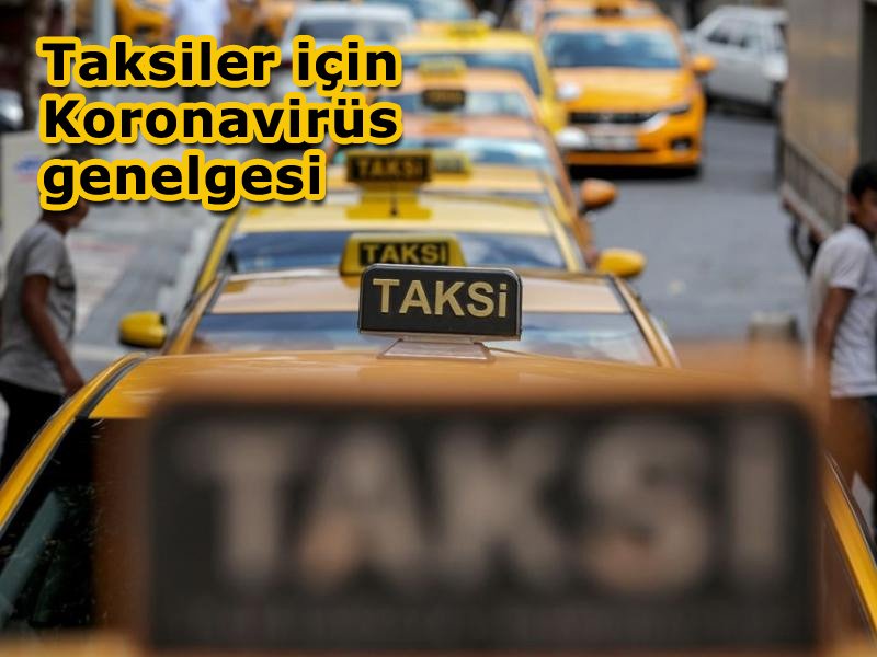Son dakika: Ticari taksilere koronavirüs düzenlemesi